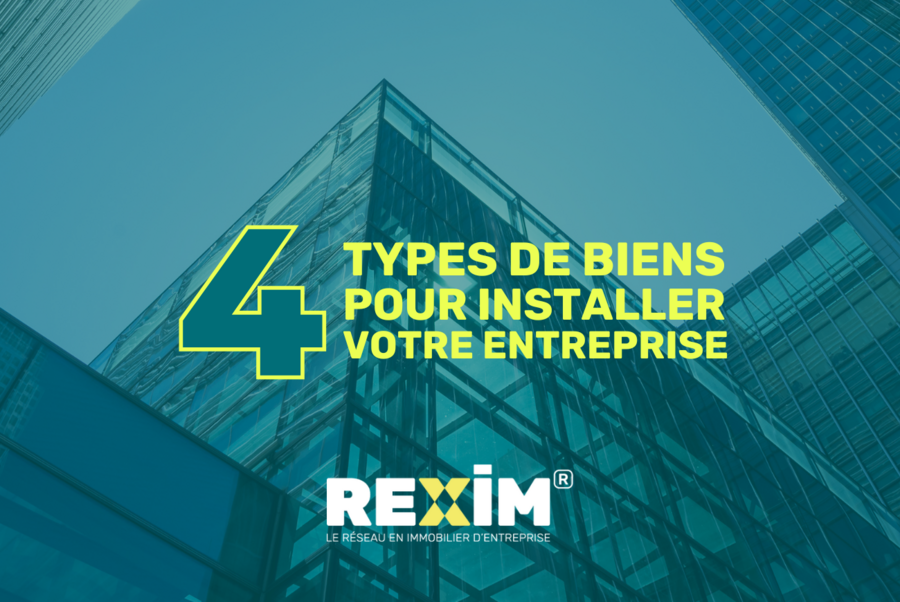 REXIM - types-de-biens-en-immobilier-entreprise-trouver-le-bien-ideal-pour-votre-activite-france-
